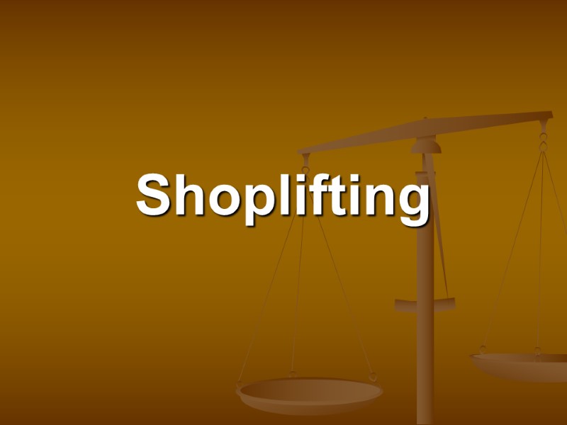 Shoplifting
